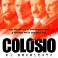 Colosio el Asesinato