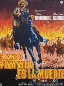 Cuando Viva Villa es la Muerte