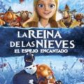 La Reina de las Nieves El Espejo Encantado