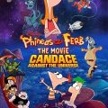 Phineas y Ferb, la película Candace contra el universo