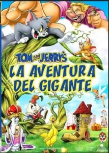 Tom y Jerry la Gigante Aventura