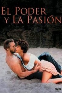 El Poder y La Pasión