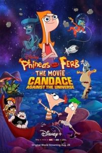 Phineas y Ferb, la película Candace contra el universo